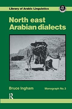 portada North East Arabian Dialects (Monograph, 3) (en Inglés)