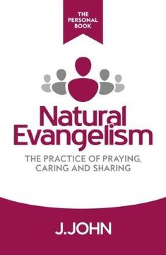 portada Natural Evangelism The Personal Book: The Practoce of Praying Caring and Sharing