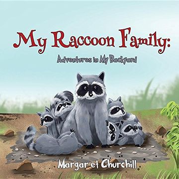 portada My Raccoon Family: Adventure in My Backyard