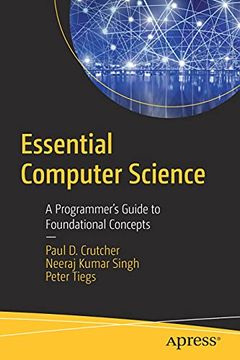portada Essential Computer Science: A Programmer’S Guide to Foundational Concepts (en Inglés)
