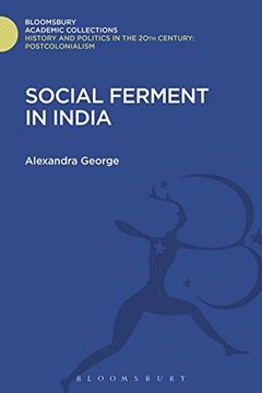 portada Social Ferment in India (History and Politics in the 20th Century: Bloomsbury Academic)