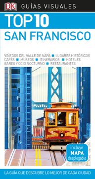 portada Guía Visual top 10 san Francisco: La Guía que Descubre lo Mejor de Cada Ciudad