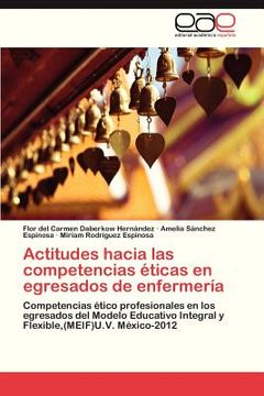 portada actitudes hacia las competencias eticas en egresados de enfermeria