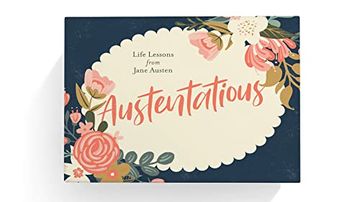 portada Austentatious: Life Lessons From Jane Austen (en Inglés)
