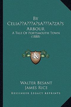 portada by celiaa acentsacentsa a-acentsa acentss arbour: a tale of portsmouth town (1888)