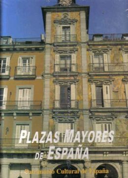 portada Plazas mayores de España (Patrimonio cultural de España)