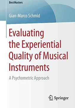 portada Evaluating the Experiential Quality of Musical Instruments: A Psychometric Approach (Bestmasters) (in English)