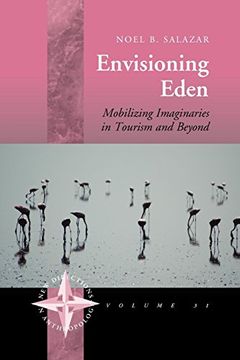 portada Envisioning Eden: Mobilizing Imaginaries in Tourism and Beyond (in English)