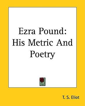 portada ezra pound: his metric and poetry (en Inglés)