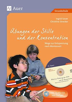 portada Übungen der Stille und der Konzentration: Wege zur Entspannung Nach Montessori (in German)