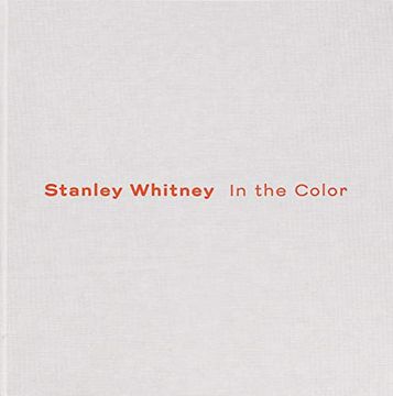 portada Stanley Whitney: In the Color (en Inglés)