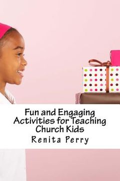 portada Fun and Engaging Activities for Teaching Church Kids
