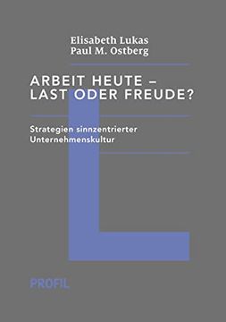 portada Arbeit Heute - Last Oder Freude? (en Alemán)