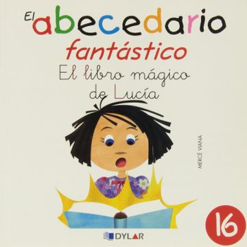 portada El Abecedario Fantástico. El Libro Mágico de Lucía (in Spanish)