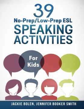portada 39 No-Prep/Low-Prep ESL Speaking Activities: For Kids (7+) (en Inglés)