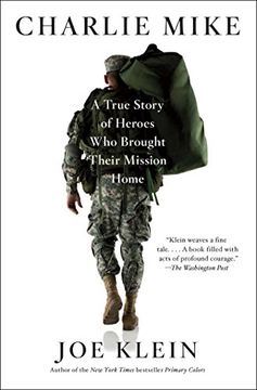 portada Charlie Mike: A True Story of Heroes Who Brought Their Mission Home