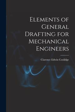 portada Elements of General Drafting for Mechanical Engineers (en Inglés)