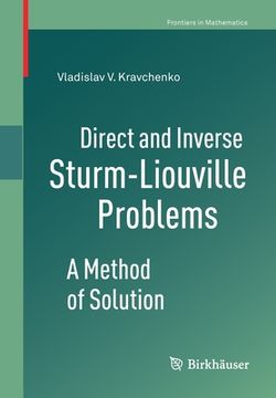 portada Direct and Inverse Sturm-Liouville Problems: A Method of Solution (in English)