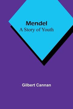 portada Mendel: A Story of Youth (en Inglés)