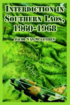 portada interdiction in southern laos, 1960-1968 (en Inglés)