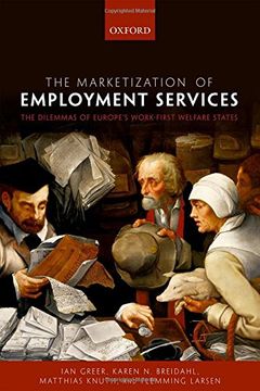 portada The Marketization of Employment Services: The Dilemmas of Europe's Work-first Welfare States