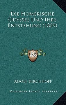 portada Die Homerische Odyssee Und Ihre Entstehung (1859) (en Alemán)