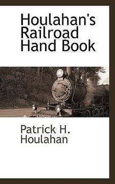 portada houlahan's railroad hand book