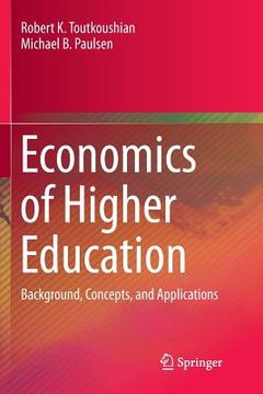portada Economics of Higher Education: Background, Concepts, and Applications (en Inglés)