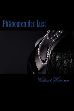 portada Phänomen der Lust: Erotikgeschichten (en Alemán)