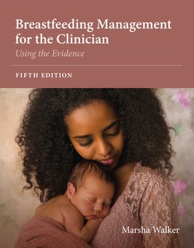 portada Breastfeeding Management for the Clinician: Using the Evidence (en Inglés)
