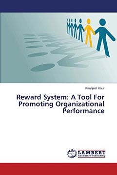 portada Reward System: A Tool for Promoting Organizational Performance