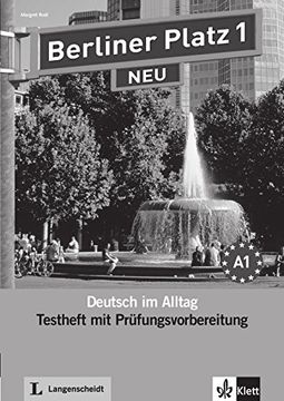 portada Berliner Platz 1 NEU - Testheft mit Prüfungsvorbereitung 1 mit Audio-CD: Deutsch im Alltag (en Alemán)