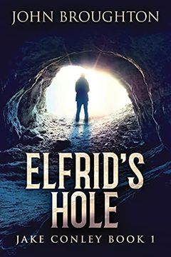 portada Elfrid'S Hole (1): Large Print Edition (Jake Conley) (in English)