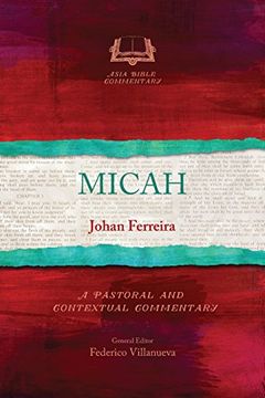 portada Micah: A Pastoral and Contextual Commentary (Asia Bible Commentary Series) (en Inglés)