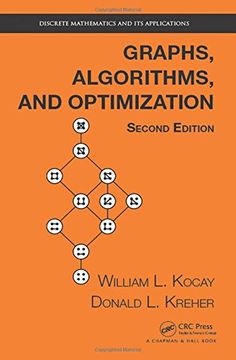 portada Graphs, Algorithms, and Optimization (Discrete Mathematics and its Applications) (en Inglés)