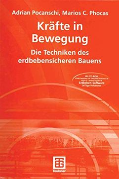 portada Kräfte in Bewegung: Die Techniken Des Erdbebensicheren Bauens (en Alemán)