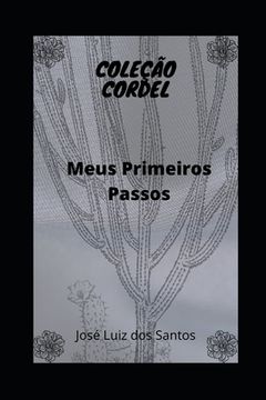Primeiros Passos: Meu Começo (en Portugués)