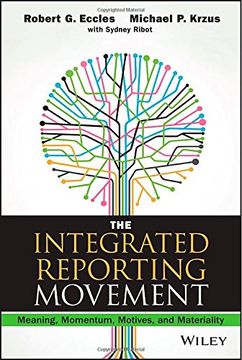 portada The Integrated Reporting Movement: Meaning, Momentum, Motives, and Materiality (Wiley Corporate F&A) (en Inglés)