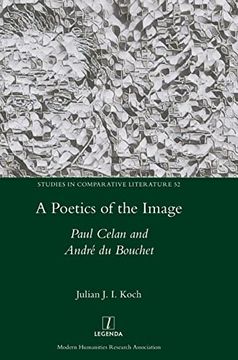 portada A Poetics of the Image: Paul Celan and André du Bouchet (Studies in Comparative Literature) (en Inglés)