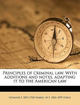 portada principles of criminal law. with additions and notes, adapting it to the american law (en Inglés)