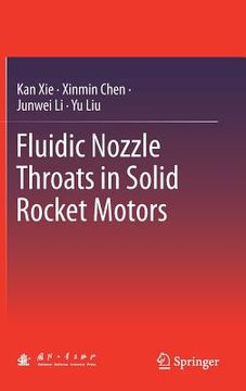 portada Fluidic Nozzle Throats in Solid Rocket Motors (en Inglés)
