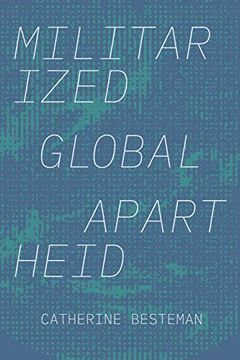 portada Militarized Global Apartheid (Global Insecurities) (en Inglés)