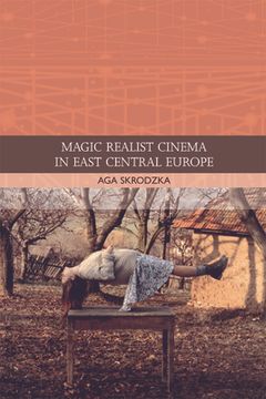 portada magic realist cinema in east central europe (in English)