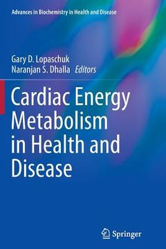portada Cardiac Energy Metabolism in Health and Disease (en Inglés)