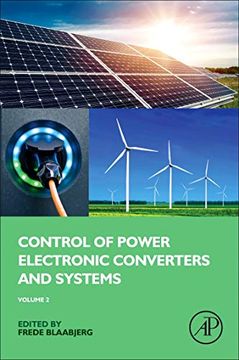 portada Control of Power Electronic Converters and Systems: Volume 2 