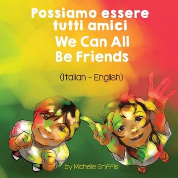 portada We Can All Be Friends (Italian - English): Possiamo essere tutti amici