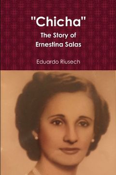 portada Chicha: The Story of Ernestina Salas (en Inglés)