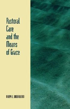 portada pastoral care & the means of grace (en Inglés)