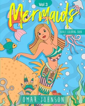 portada Mermaids Adult Coloring Book Vol 3 (en Inglés)