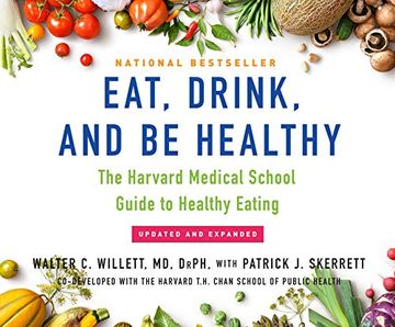 portada Eat, Drink, and be Healthy: The Harvard Medical School Guide to Healthy Eating ()